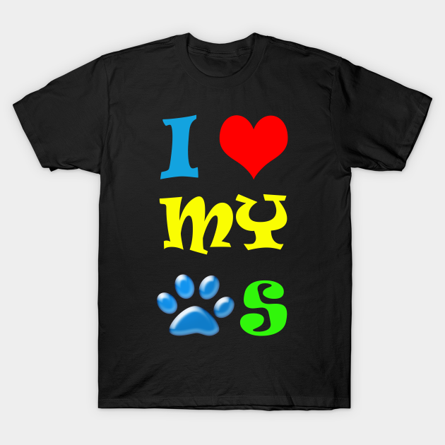 Discover I love my pets - Love Dogs - T-Shirt