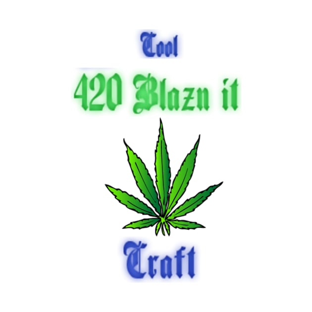 420 Blaze It -CoolCraft Style by CoolCraft