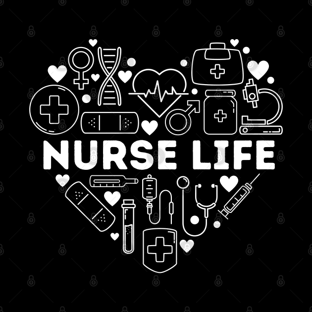 Nurse Life Heart Shape Nursing Week RN LPN CNA Healthcare by DetourShirts