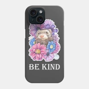 Ferret and Flowers - Be Kind - White Outline Phone Case