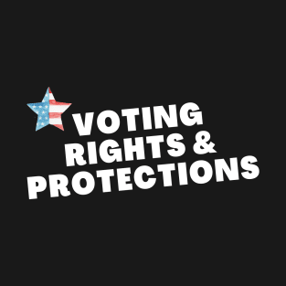 Voting Rights and Protections T-Shirt