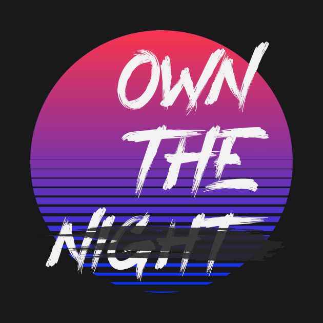 Own The Night by Z1