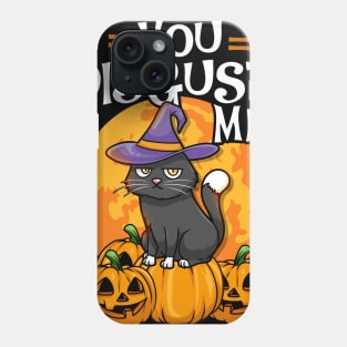 You Disgust Me - Funny Halloween Cat Costume Phone Case