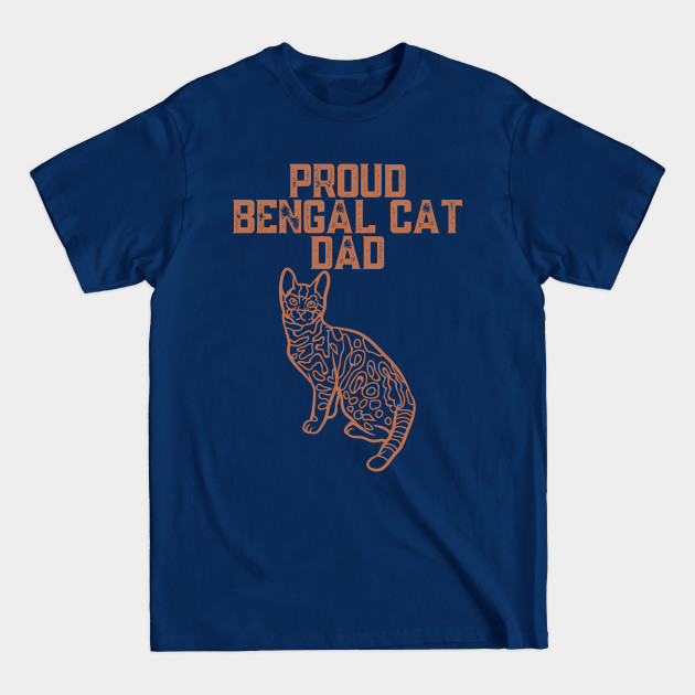 Discover Proud Bengal Cat Dad - Bengal Cat Dad - T-Shirt