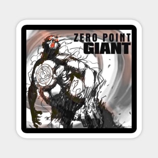 Zero Point Giant - Something From Nothing BW Magnet