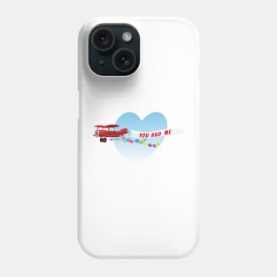 Airplane with poster You and Me and Festive Helium Balloons Phone Case
