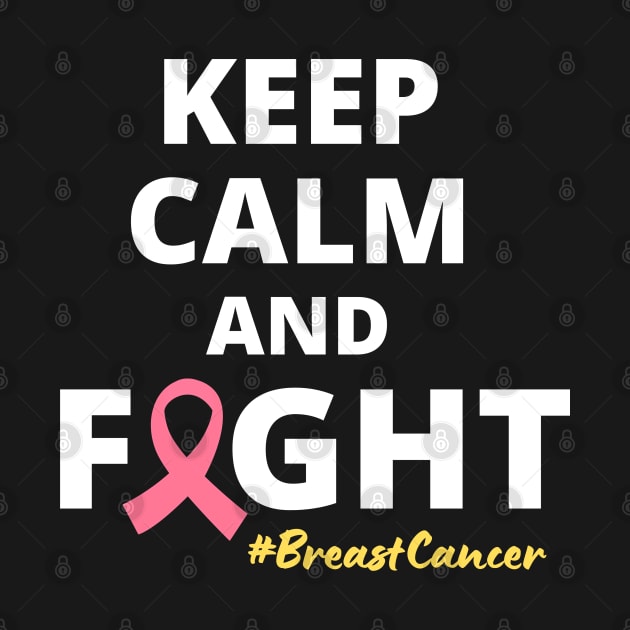 Empowering Keep Calm And Fight Breast Cancer Warrior Motivational Quote by Illustradise