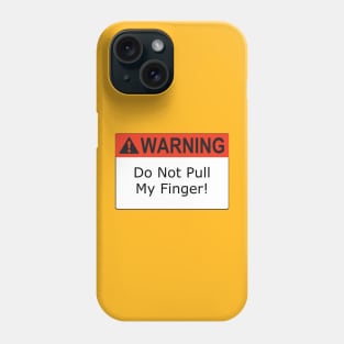 Warning Pull Finger Phone Case