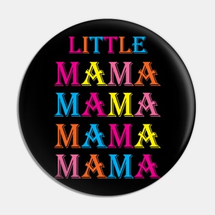 Little Mama Pin