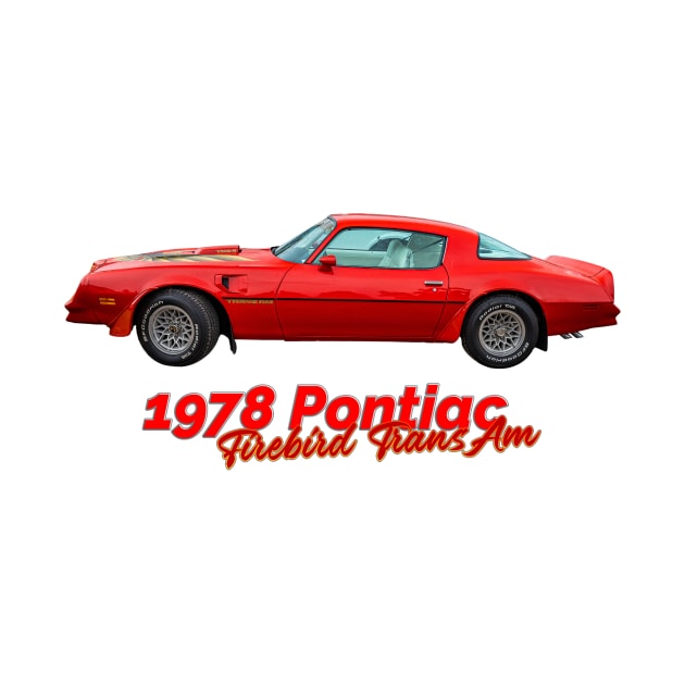 1978 Pontiac Firebird Trans Am by Gestalt Imagery