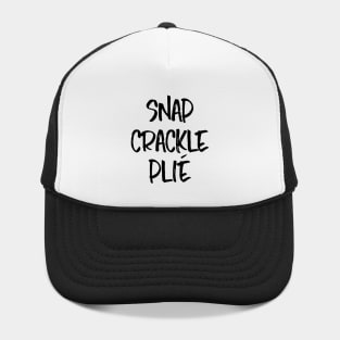 Snap Crackle Plié (Black) Hat