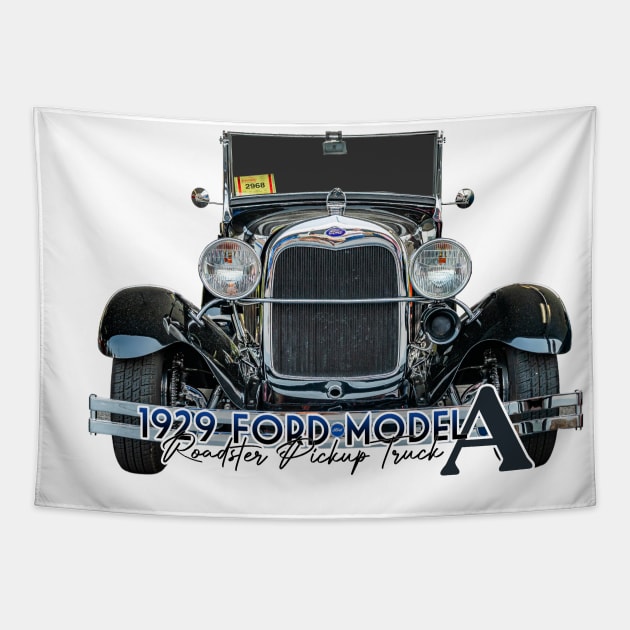 1929 Ford Model A Roadster Pickup Truck Tapestry by Gestalt Imagery