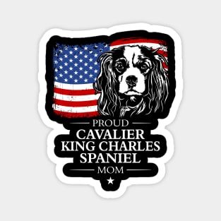 Proud Cavalier King Charles Spaniel Mom American Flag patriotic dog Magnet