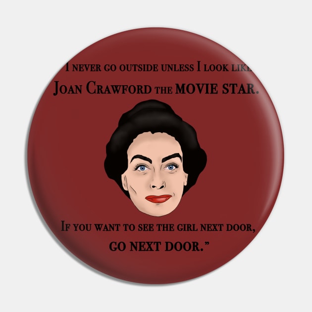 Joan Crawford, Inspired Illustration, Mommie Dearest, Quote Pin by MelancholyDolly