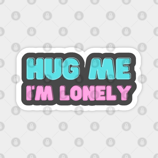 hug me Magnet by monoblocpotato