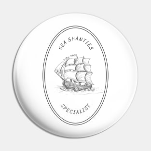 Sea Shanties Specialist Pin