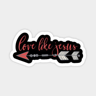 Love Like Jesus Boho Christian Arrow Design Magnet