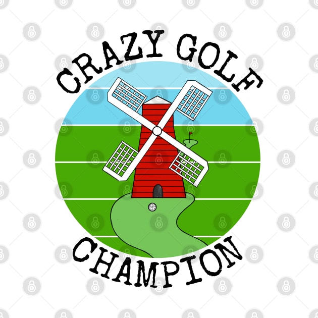 Crazy Golf Champion Golfer Summer Vacation Funny by doodlerob