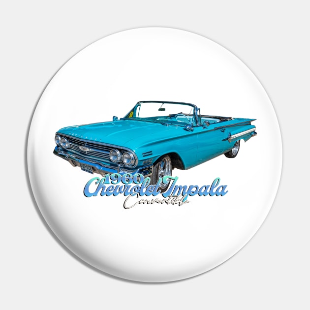 1960 Chevrolet Impala Convertible Pin by Gestalt Imagery