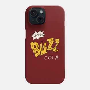 Buzz Cola Phone Case