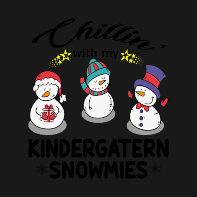 Chillin With My Kindergarten Snowmies Black by Daysy1