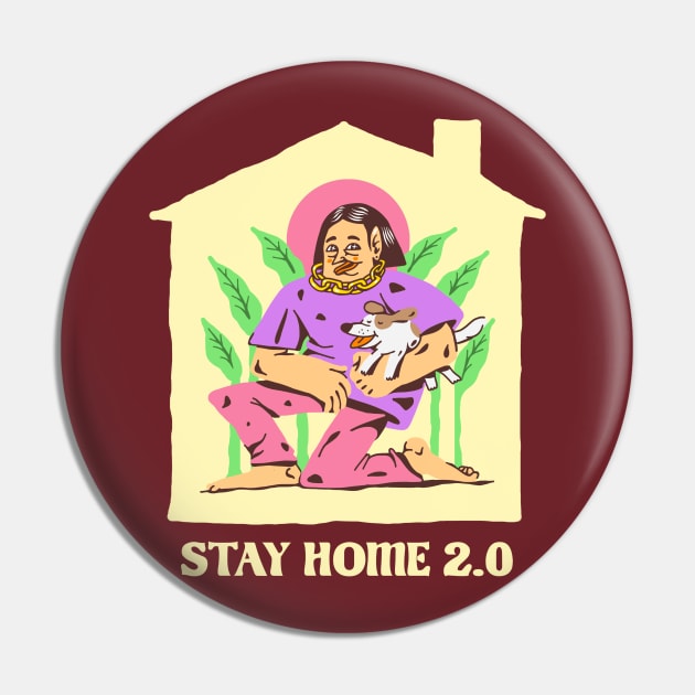 stay home 2.0 Pin by elrodro