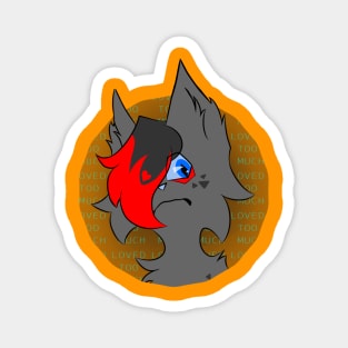 Loved too much [Ashfur - Warrior Cats] Magnet