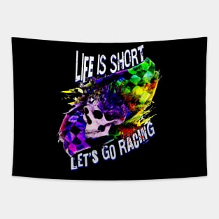 Life Is Short Let's Go Racing Checkered Flag Skull Tapestry