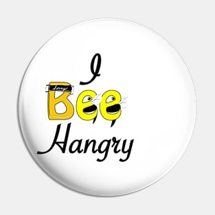 I bee Hangry Pin