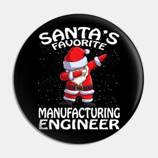 Santas Favorite Manufacturing Engineer Christmas Pin