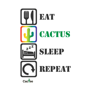 Eat Cactus Sleep Repeat - Light T-Shirt