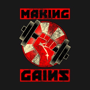 Making Gains (Vintage) T-Shirt