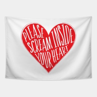 Scream Inside Your Heart Tapestry