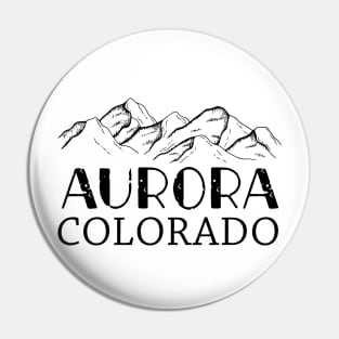 Aurora Colorado aurora Co Colorado Pin