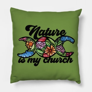 Nature is my Church triple Moon Bloom Pillow