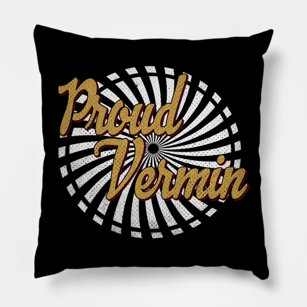 Proud Vermin Art drawing Pillow by NopekDrawings