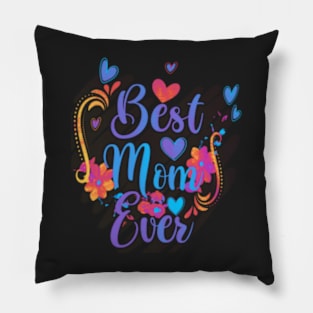 Best mom ever Pillow