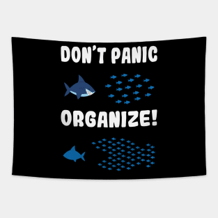 Funny Don’t Panic Organize Fish Swarm Shark Tapestry