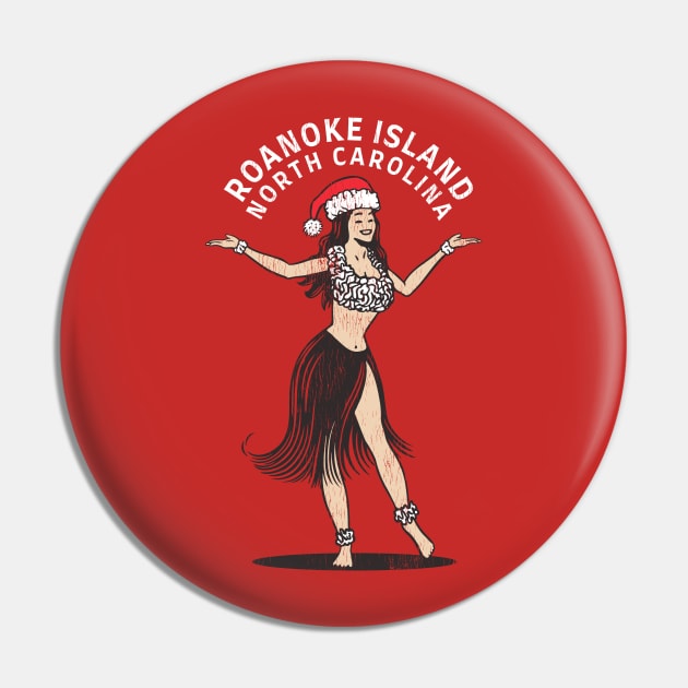 Roanoke Island, NC Christmas Vacationing Holiday Hula Girl Pin by Contentarama