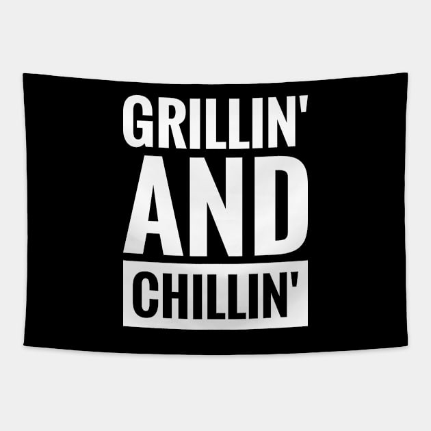 Grillin' and Chillin' Tapestry by BWXshirts