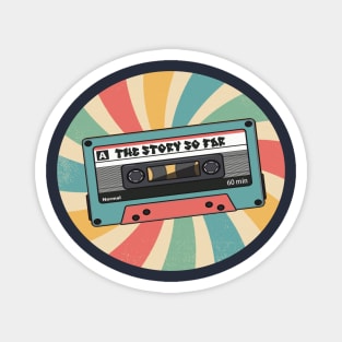 retro the story so far Magnet