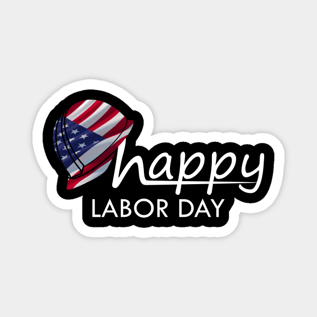 labor day. white lettering Magnet by HUMOR DESIGN GRAPHIC