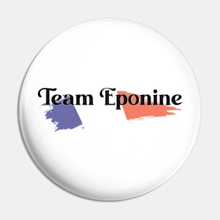 Team Eponine Pin