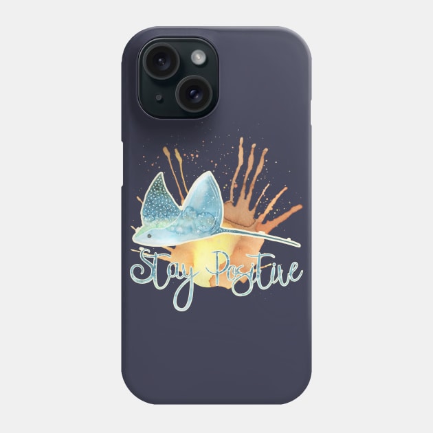 Stay Positive Stingray Watercolor Phone Case by StupidHead