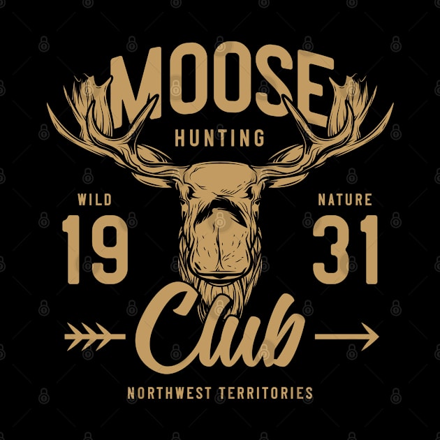 Moose Hunting Club by JabsCreative