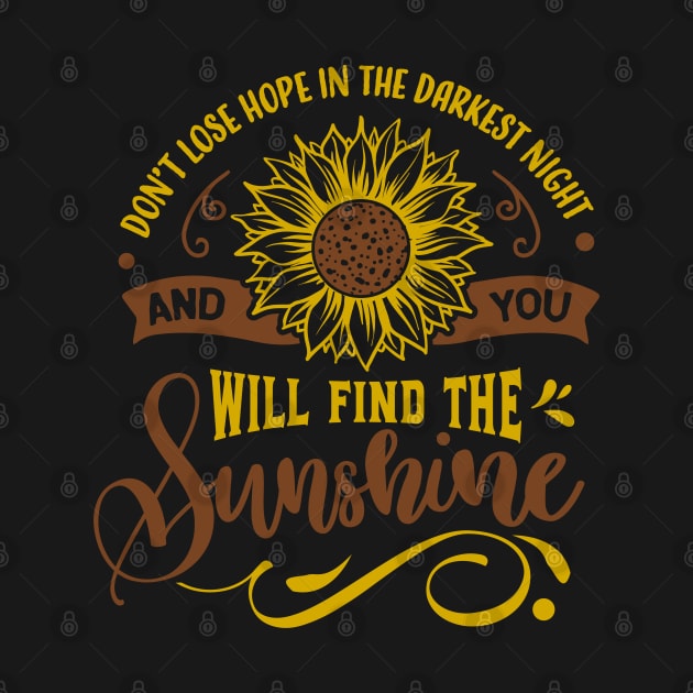 Yellow Sunflower Gift, Dont lose hope in the darkest night by hugandmug