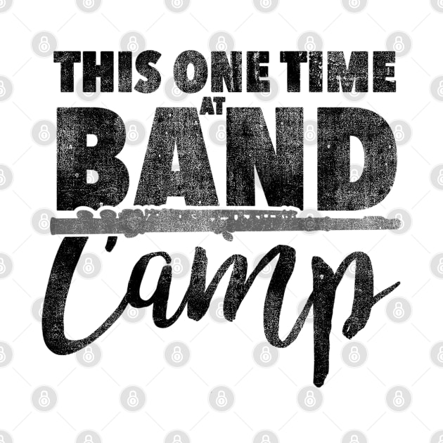 This One Time at Band Camp by mech4zone