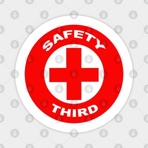 Safety Third Magnet by  The best hard hat stickers 