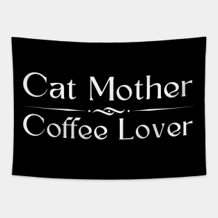 Cat Mother Coffee Lover Tapestry