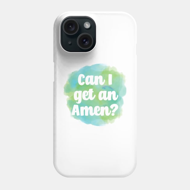 Can I get an Amen? Phone Case by Happy Yogi Shop